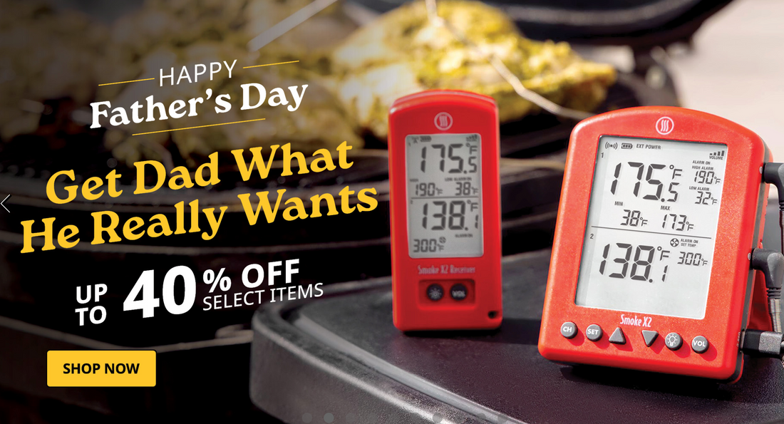 ThermoWorks Father's Day Sale