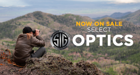 Sig Sauer Sale on Certified Refurbished Optics
